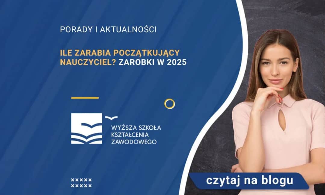 Ile zarabia nauczyciel początkujący? Oto szokujące fakty o wynagrodzeniu